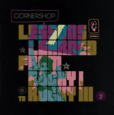 CORNERSHOP - LESSONS LEARNED FROM ROCKY 1 & 2 UK (7")