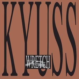 KYUSS - WRETCH USA import, reissue of their 1991 debut. (2LP)