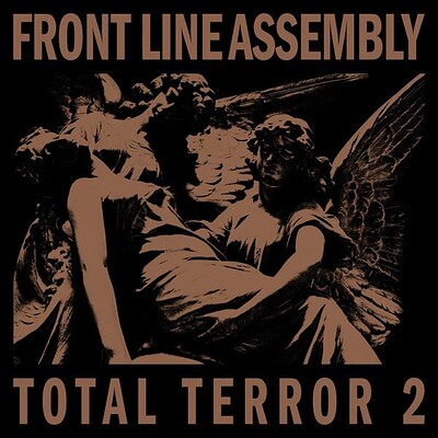 FRONT LINE ASSEMBLY - TOTAL TERROR 2 2022 Release, (2LP)