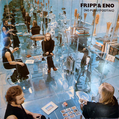 FRIPP, ROBERT / BRIAN ENO - (NO PUSSYFOOTING) UK 1986 re-issue (LP)