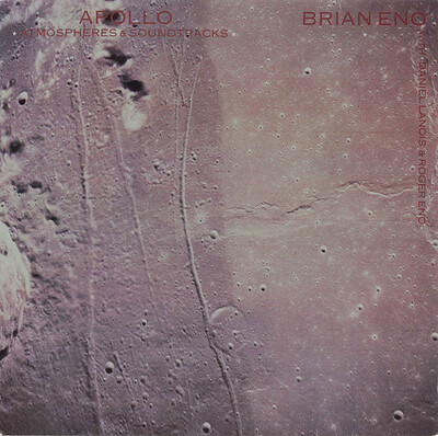 ENO, BRIAN - APOLLO (ATMOSPHERES & SOUNDTRACKS) German original. With Daniel Lanois and Roger Eno. (LP)