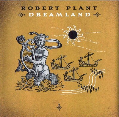 PLANT, ROBERT - DREAMLAND reissue of rare 2002 album (2LP)