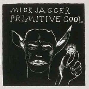 JAGGER, MICK - PRIMITIVE COOL Dutch original (LP)