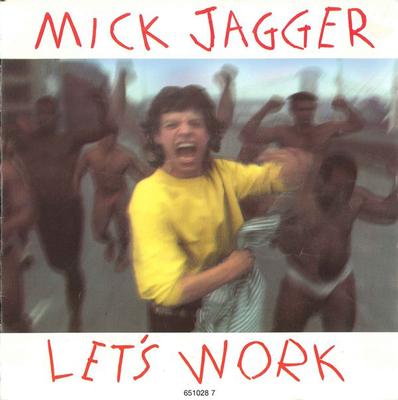 JAGGER, MICK - LET'S WORK    Dutch (7")