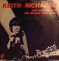 RICHARDS, KEITH - RUN RUDOLPH RUN/ THE HARDER THEY COME Sweden original (7")