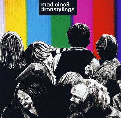 MEDICINE8 - IRON STYLINGS Twisted electronica r'n'r, Regal rec. (2LP)