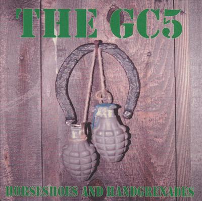 THE GC 5 - HORSESHOES AND HANDGRENADES  5 tracks, Melodic US streetpunk with singalong refrains (7")