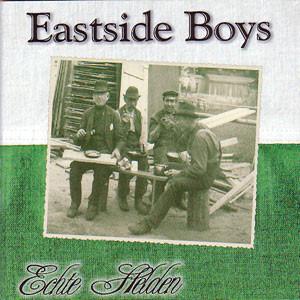 EASTSIDE BOYS - ECHTE HELDEN  Great German Oi, true panzer hymns. (CD)
