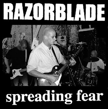 RAZORBLADE - SPREADING FEAR  Aggressive up-tempo Oi with a touch of Condemned 84 (CD)
