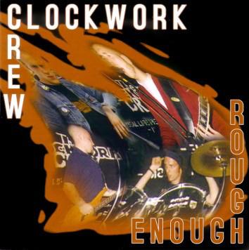 CLOCKWORK CREW - ROUGH ENOUGH hardhitting Swedish Oi band, “oldschool” Oi the “Brittish way” (CD)