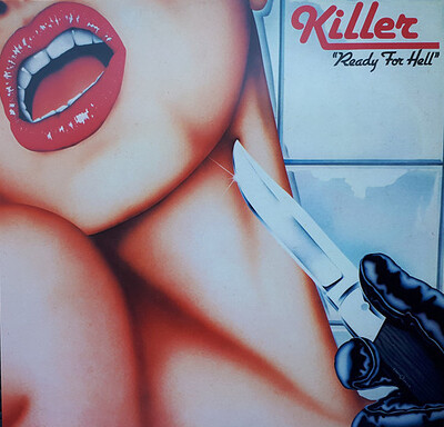 KILLER - READY FOR HELL Re-issue of Rare 1981 Belgian NWOBHM-styled album, Lim. Ed. 100 copies (LP)