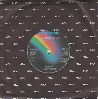MOORE, GARY - SPANISH GUITAR/Spanish Guitar( instrumental) Rare Early 1979 solosingle, Unplayed in MCA-sleeve, (7")