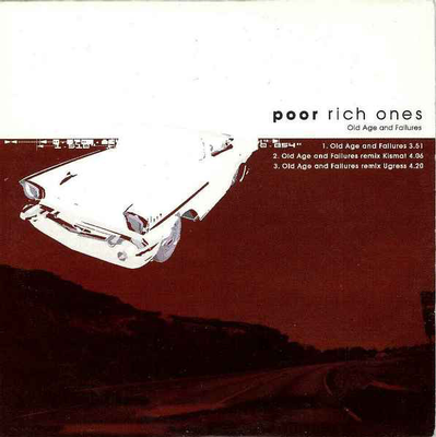 POOR RICH ONES - OLD AGE AND FAILURES 4 Tracks, blue vinyl (10")
