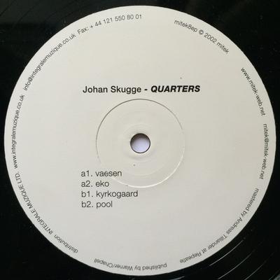 SKUGGE, JOHAN - QUARTERS EP 4 tracks, fine mix of the three elements his work is built on dub, drone and groove. B (12")