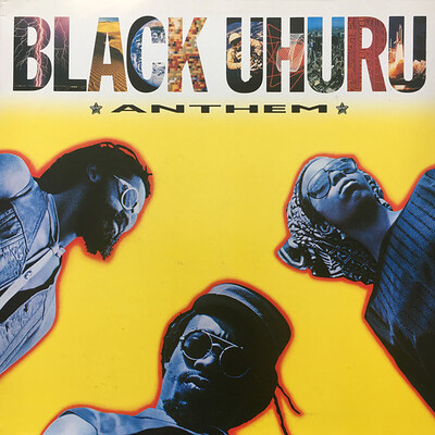 BLACK UHURU - ANTHEM German pressing (LP)