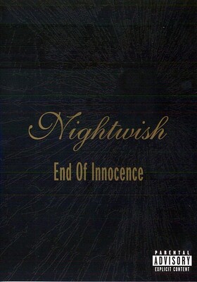 NIGHTWISH - END OF INNOCENCE Documentary, Videos, Live, Photo gallery etc... (DVD)