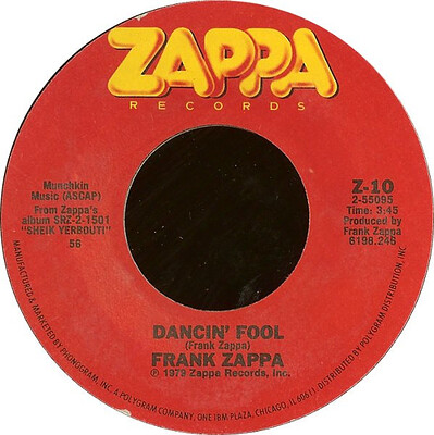 ZAPPA, FRANK - DANCIN' FOOL / Baby Snakes US 1979 'Pitman' press (7")