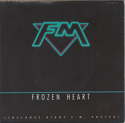 FM - FROZEN HEART / Love Lasts Forever UK postersleeve ed. (7")