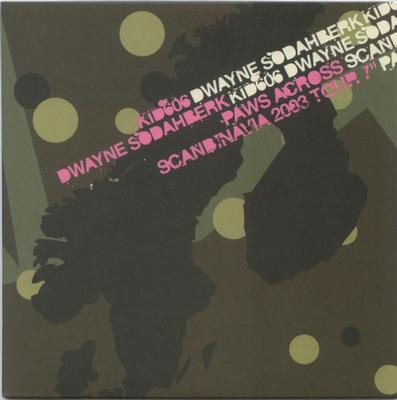 KID 606 - DWAYNE SODABERK    Avant pop on Swedish iDEAL recordings (7")