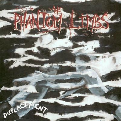 PHANTOM LIMBS - DISPLACEMENT US supreme horror- punk- new wave- circus, The eerie, grinding keyboards and frantic, (LP)