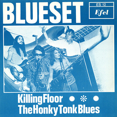 BLUESET - KILLING FLOOR / The Honky Tonk Blues Swedish original press (wobc) (7")