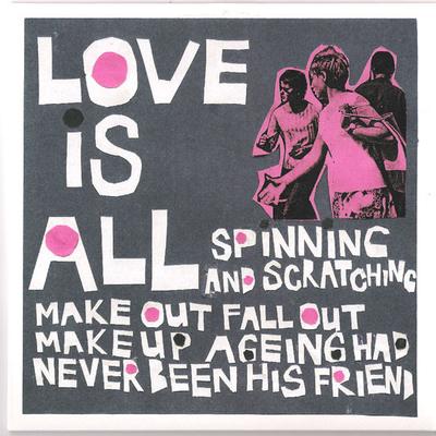 LOVE IS ALL - SPINNING AND SCRATCHING EP   white vinyl, Lim.Ed. 500 copies. Unplayed copy (7")