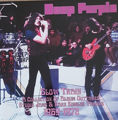 DEEP PURPLE - SLOW TRAIN- A Collection Of Album Outtakes, Studio Jams & Rare Single Tracks 1969-1972 (LP)