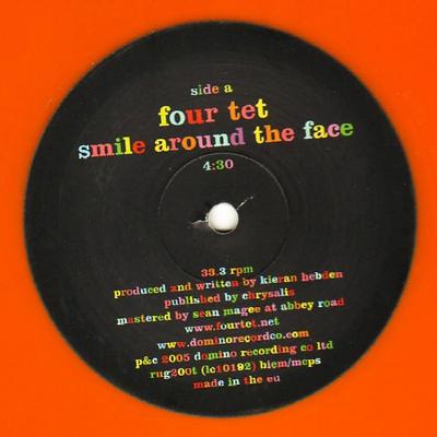 FOUR TET - SMILE AROUND THE FACE (12")