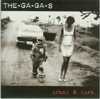 GAGA'S - CRASH & BURN/ Sex ( Acoustic ) (7")