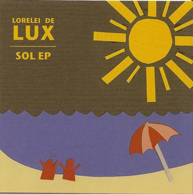 LORELEI DE LUX - SOL EP (CDM)