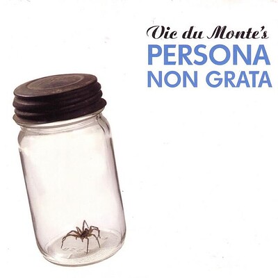 VIC DUMONTE'S - PERSONA NON GRATA (LP)