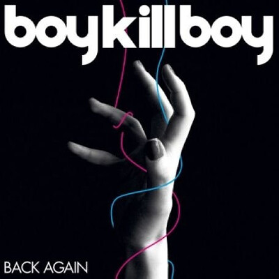 BOY KILL BOY - BACK AGAIN #1 (7")