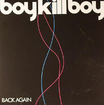 BOY KILL BOY - BACK AGAIN #2 (7")