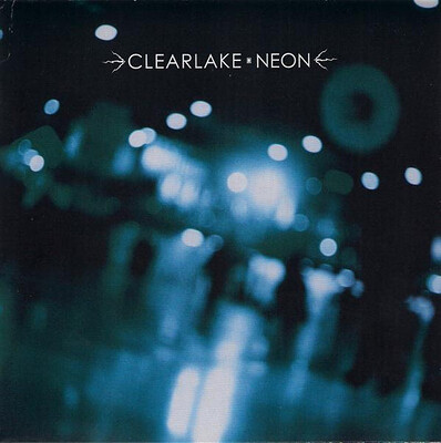 CLEARLAKE - NEON (7")