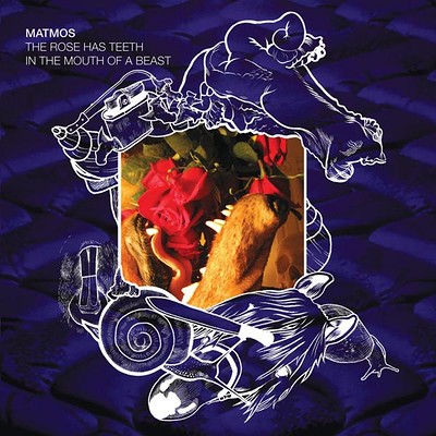 MATMOS - ROSE HAS TEETH IN THE MOUTH OF A BEAST (LP)