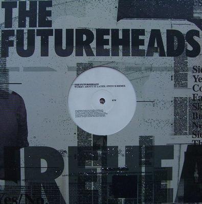 FUTUREHEADS - WORRY ABOUT IT LATER #2 (7")