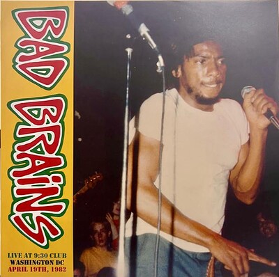 BAD BRAINS - LIVE AT 9:30 CLUB, WASHINGTON DC, April 19th 1982 (LP)