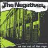 THE NEGATIVES - AT THE END OF A ROPE (CD)