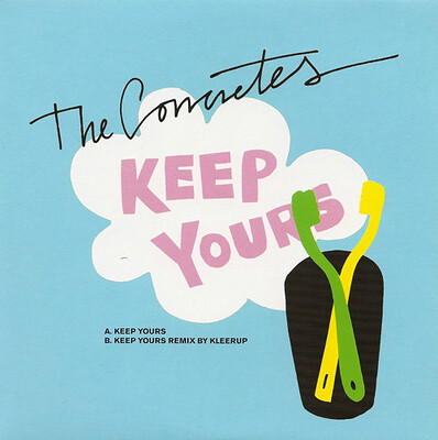 CONCRETES - KEEP YOURS (7")