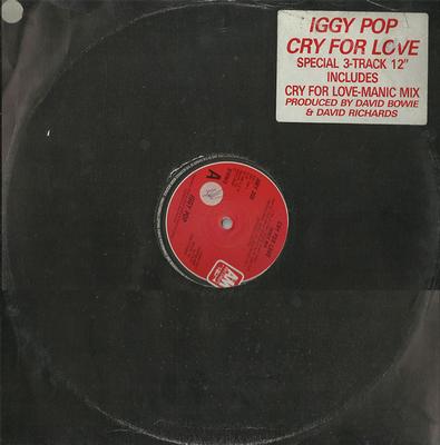 POP, IGGY - CRY FOR LOVE (DANCE MIX) / CRY FOR LOVE (EDIT) / WINNERS & LOSERS Mint- UK Press Black sleeve with s (12")