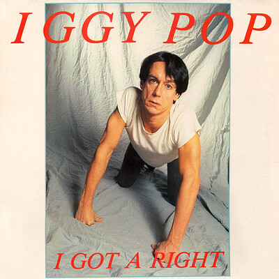 POP, IGGY - I GOT A RIGHT French, different tracks than Bomp album. Label variation (LP)