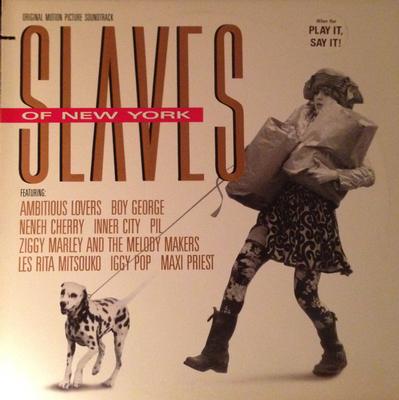 VARIOUS ARTISTS (SOUNDTRACK/STAGE/MUSICAL)) - SLAVES OF NEW YORK Soundtrack, Iggy Pop Ziggy Marley Neneh Cherry Boy George PiL Maxi Priest Les Rita Mitsouko co Mint (LP)