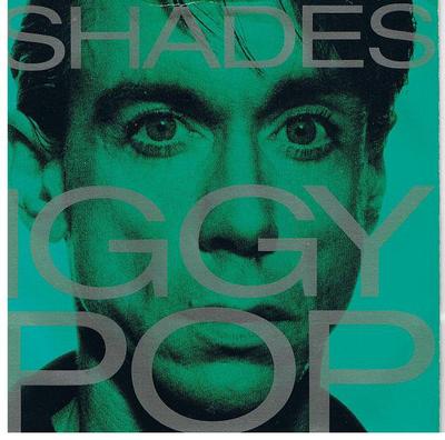 POP, IGGY - SHADES / BABY IT CANT FALL     Uk Mint (7")