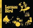 LEMON BIRD - RARA AVIS   Digipack (CD)