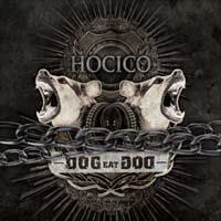 HOCICO - DOG EAT DOG (CDM)