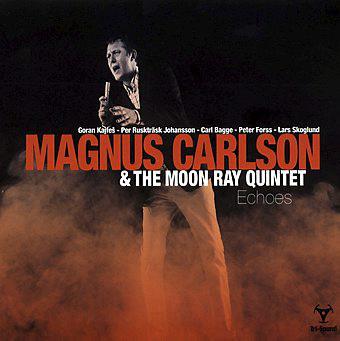 CARLSON , MAGNUS  &  The Moon Ray Quintet - ECHOES 180g Vinyl (LP)