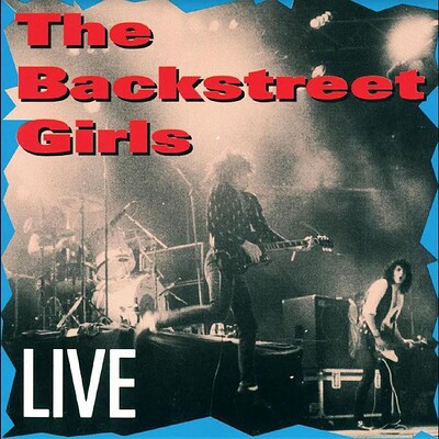 BACKSTREET GIRLS - LIVE First time on vinyl (2LP)