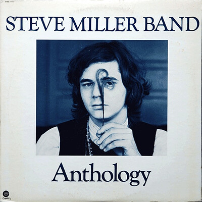 STEVE MILLER BAND - ANTHOLOGY Double album, 1972 compilation, U.S. pressing (2LP)