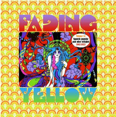 FADING YELLOW - VOLUME 14 - SPANISH POPSIKE  & other delights 1967-1973 (CD)