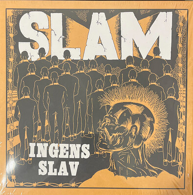 SLAM  ( swedish Punk / HC ) - INGENS SLAV Limited Edition 500 copies in Black vinyl, re-issue of classic HC skate-punk 1984 (LP)